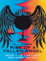 Rise of a Fallen Angel: Book 1. of the Light and Dark Trilogy