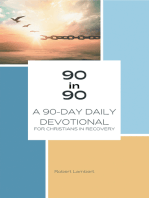 90 in 90: A 90-Day Daily Devotional for Christians in Recovery