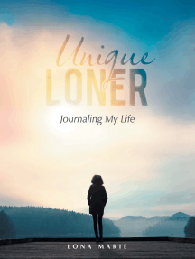 Unique Loner: Journaling My Life