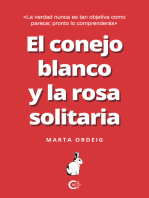 El conejo blanco y la rosa solitaria