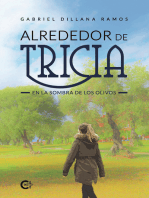 Alrededor de Tricia: En la sombra de los olivos