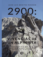 2900: Vivencias de un alpinista: Recorrido de mis ascensiones por los 2900 del Pirineo.