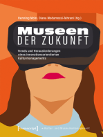 Museen der Zukunft: Trends und Herausforderungen eines innovationsorientierten Kulturmanagements
