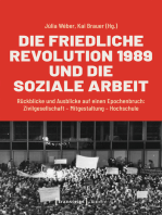 Die Friedliche Revolution 1989 und die Soziale Arbeit: Rückblicke und Ausblicke auf einen Epochenbruch: Zivilgesellschaft - Mitgestaltung - Hochschule