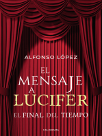 El mensaje a Lucifer: El final del tiempo