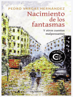 Nacimiento de los fantasmas: Y otros cuentos malpensantes