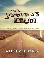 Por jodidos caminos