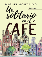 Un solitario en el café: Relatos