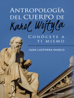 Antropología del cuerpo de Karol Wojtyla: Conócete a ti mismo