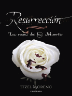 Resurrección: La Rosa de la Muerte