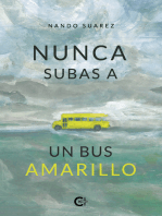 Nunca subas a un bus amarillo