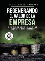 Regenerando el valor de la empresa: Una visión holística de las teorías empresariales