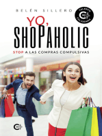 Yo, shopaholic: Stop a las compras compulsivas