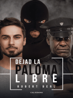 Dejad la paloma libre