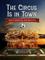 The Circus Is in Town: Sport, Celebrity, and Spectacle
