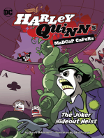 The Joker Hideout Heist