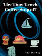 The Time Truck Coffee Stop off Part Five