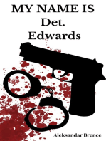 My Name is Det. Edwards