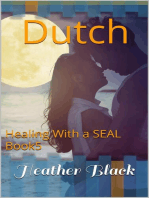 Dutch: Healing With a SEAL, #5