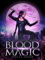 Blood Magic [Supernaturals Underground, Book 1]