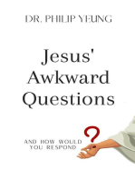 Jesus' Awkward Questions