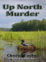 Up North Murder: Up North Michigan Cozy Mystery Series, #1