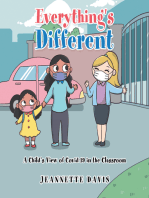 Everything's Different: A Child’s View of Covid-19 in the Classroom
