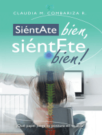 Siéntate Bien, Siéntete Bien!