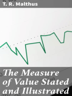 The Measure of Value Stated and Illustrated: With an Application of it to the Alterations in the Value of the English Currency since 1790