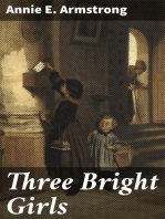 Three Bright Girls: A Story of Chance and Mischance