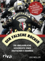 Der falsche Rocker: Die unglaubliche Geschichte eines deutschen V-Manns