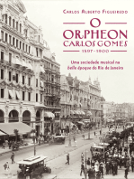 O Orpheon Carlos Gomes: Uma sociedade musical na belle époque do Rio de Janeiro