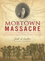 Mobtown Massacre: Alexander Hanson and the Baltimore Newspaper War of 1812