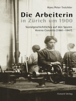 Die Arbeiterin in Zürich um 1900: Sozialgeschichtliches auf den Spuren Verena Conzetts (1861-1947)