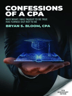 Confessions of a CPA: Why What I Was Taught To Be True Has Turned Out Not To Be