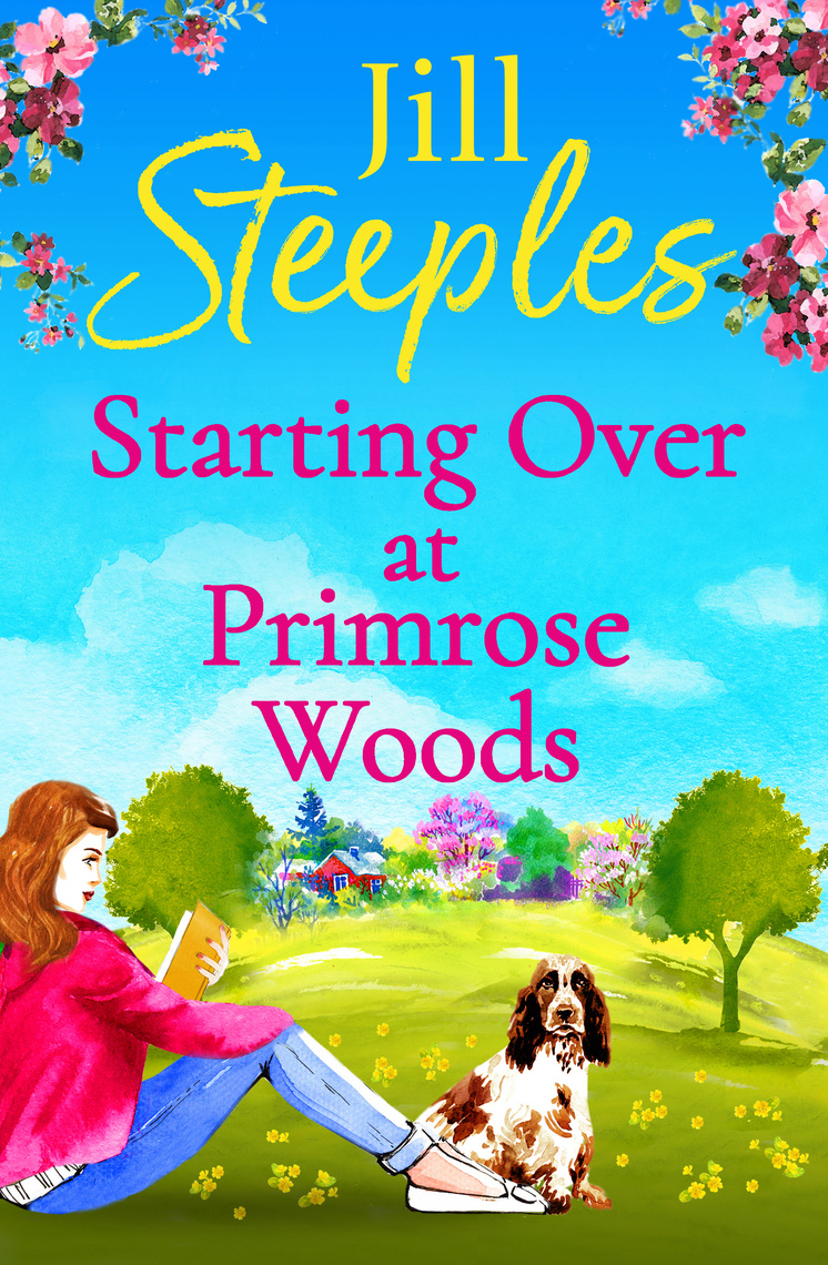 Starting Over at Primrose Woods by Jill Steeples (Ebook) - Read free ...
