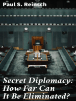 Secret Diplomacy: How Far Can It Be Eliminated?