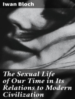 The Sexual Life of Our Time in Its Relations to Modern Civilization