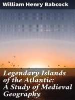 Legendary Islands of the Atlantic: A Study of Medieval Geography
