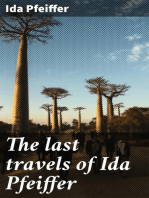 The last travels of Ida Pfeiffer: Including the Biography