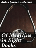 Of Medicine, in Eight Books