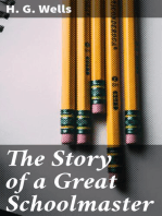 The Story of a Great Schoolmaster