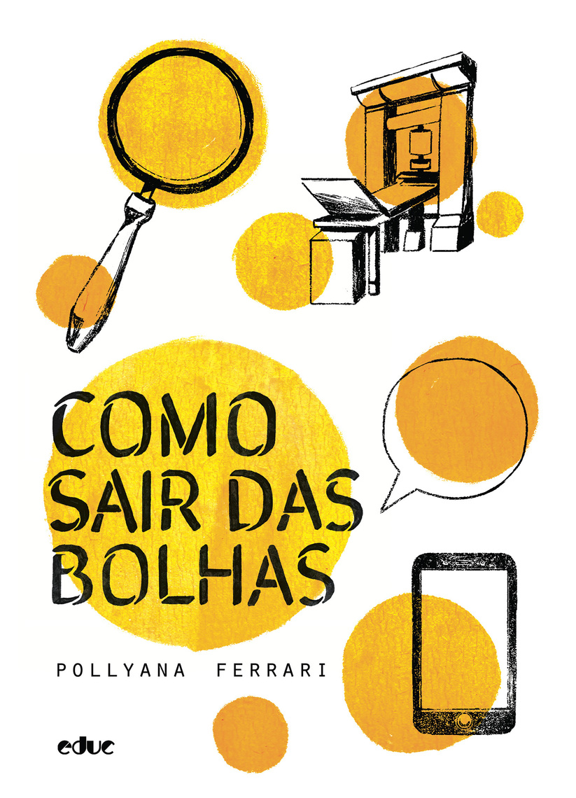 Como sair das bolhas por Pollyana Ferrari (Ebook) - Leia gratuitamente por  30 dias, image size:823x1140