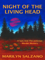 Night Of The Living Head, A Sam And The Junkman Murder Mystery