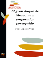 El gran duque de Moscovia y emperador perseguido (Anotado)