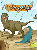 Prehistoric heroes
