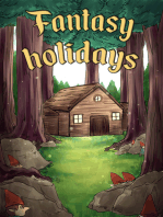 Fantasy holidays