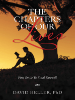 The Chapters of Our Lives: First Smile to Final Farewell