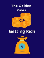 The Golden Rules of Getting Rich