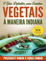 O Guia Definitivo para Cozinhar Vegetais à Maneira Indiana: Cozinhando em um Instante, #3